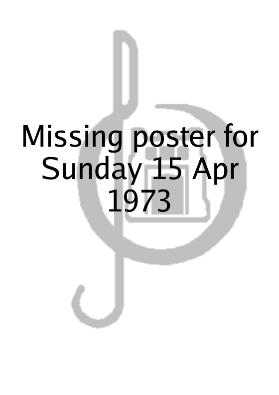 Poster for Sunday 15 Apr 1973
