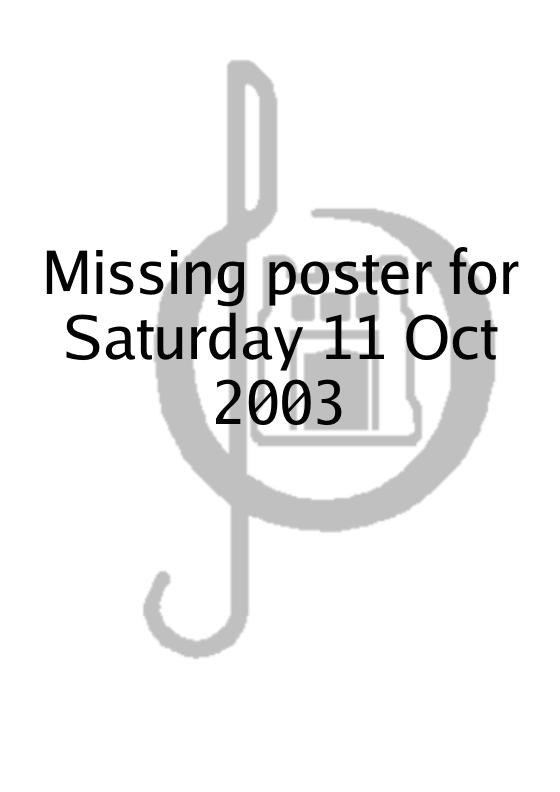 Poster for Saturday 11 Oct 2003