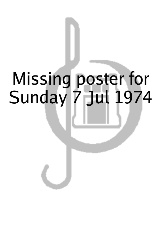 Poster for Sunday 7 Jul 1974